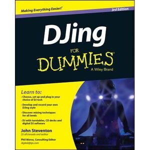 Djing for Dummies -- John Steventon